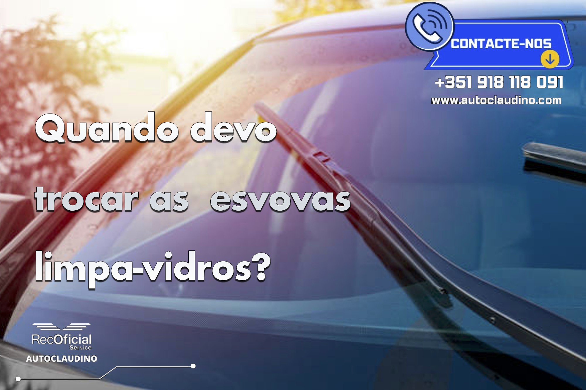 Quando devo trocar as escovas limpa-vidros ?